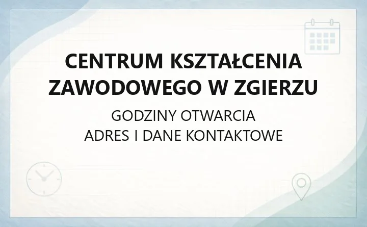 Centrum Kształcenia Zawodowego w Zgierzu - kontakt, kierunki, zapisy