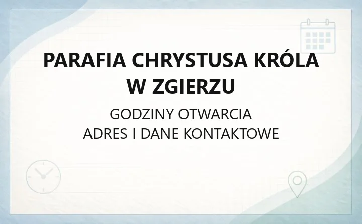 Parafia Chrystusa Króla w Zgierzu - kontakt, historia, grupy parafialne