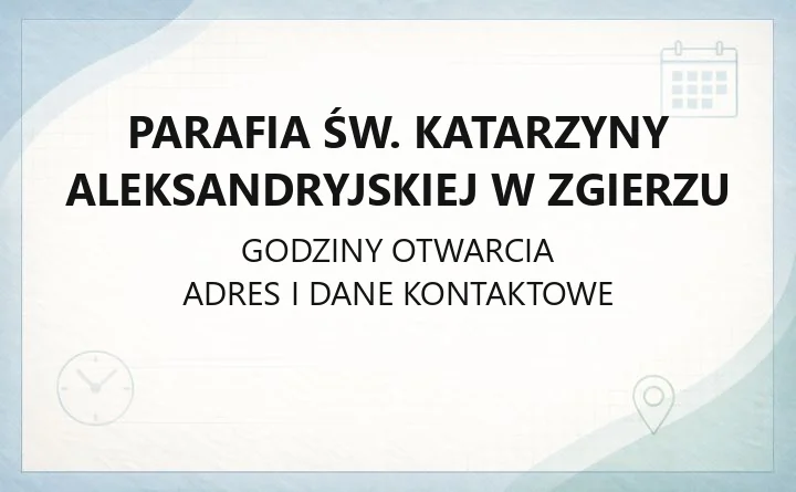 Parafia św. Katarzyny Aleksandryjskiej w Zgierzu - kontakt, historia, kancelaria