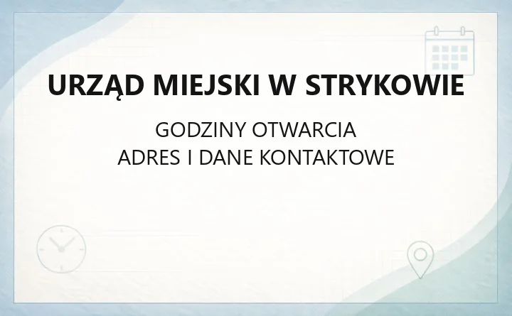 Urząd Miejski w Strykowie - kontakt, godziny, wydziały i dojazd