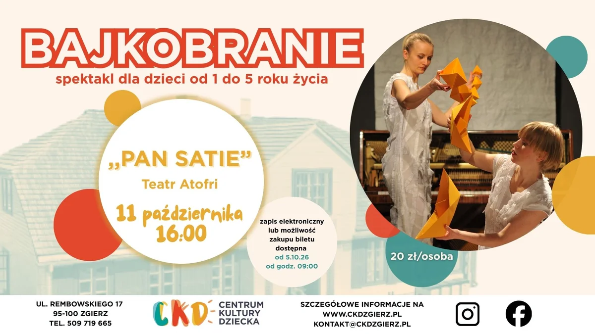 Grafika promocyjna wydarzenia Bajkobranie dla najnajów „Pan Satie” w Zgierzu