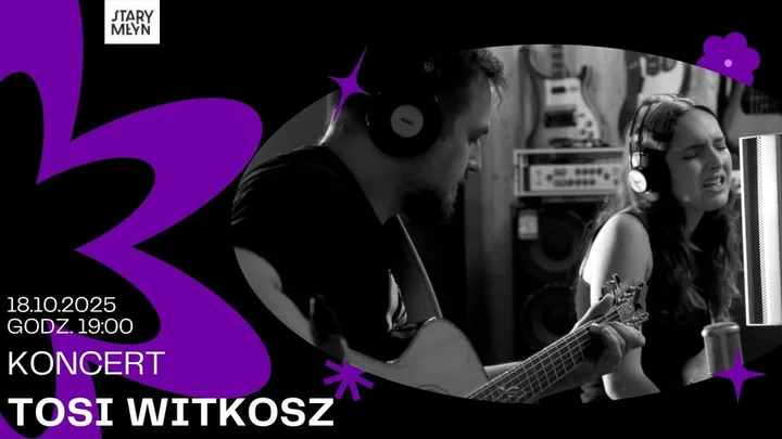 Obrazek przedstawia grafikę promocyjną wydarzenia Koncert Tosii Witkosz w Zgierzu — informacje praktyczne
