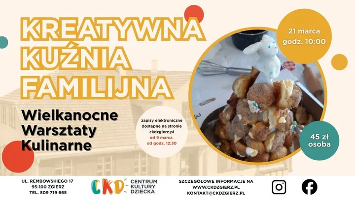 Grafika promocyjna wydarzenia Kreatywna Kuźnia Familijna: wielkanocne warsztaty kulinarne w Zgierzu