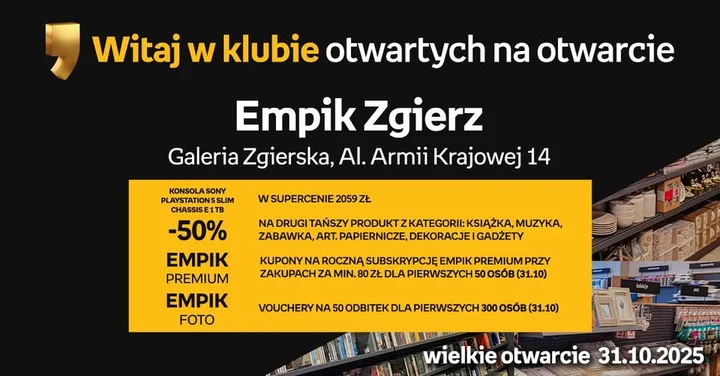 Grafika promocyjna wydarzenia Otwarcie salonu Empik w Zgierzu — pierwszy sklep w Galerii Zgierskiej