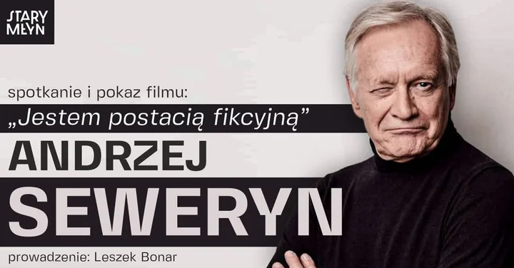 Grafika promocyjna wydarzenia Spotkanie z Andrzejem Sewerynem i pokaz filmu „Jestem postacią fikcyjną”
