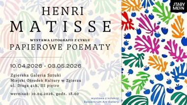 Grafika promocyjna wydarzenia Henri Matisse: Papierowe poematy w Zgierzu — wystawa litografii inspirowanych wycinankami