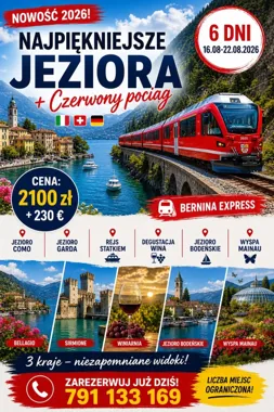 Grafika promocyjna wydarzenia Najpiękniejsze jeziora + czerwony pociąg – Włochy i Alpy