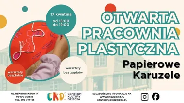 Grafika promocyjna wydarzenia Otwarta Pracownia Plastyczna: papierowe karuzele — zrób karuzelę z kubeczka