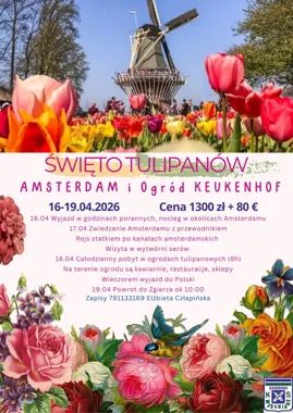 Obrazek przedstawia grafikę promocyjną wydarzenia Wycieczka do Keukenhof i Amsterdamu — Święto tulipanów, 16–19 kwietnia 2026
